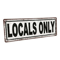 Locals Only 4"x12" Metal Sign, Wall Décor for Home and Office