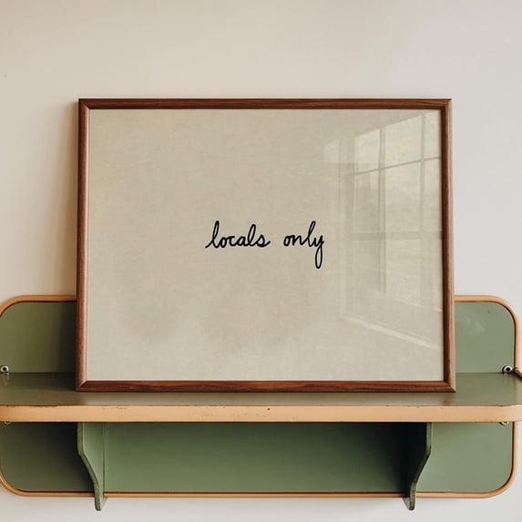 Locals Only Neutral Beach House Decor Poster, 16x24 Poster Print