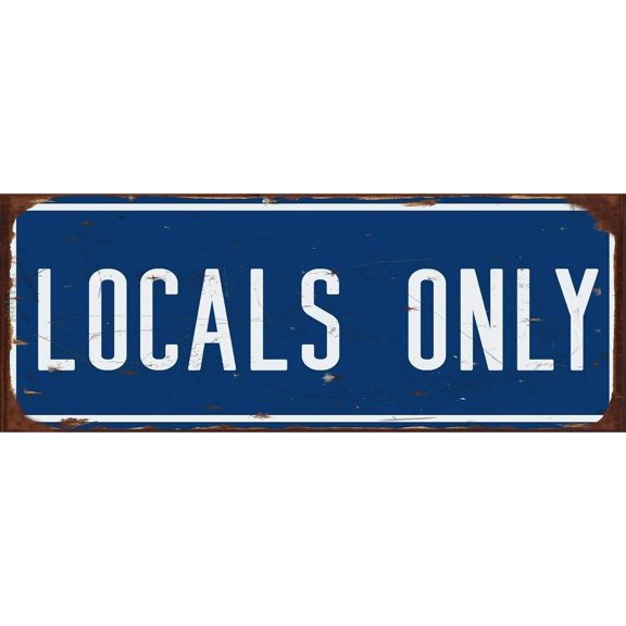 Locals Only Rusty Metal Sign Surfing Beach Decor Wall Art 16"X4"
