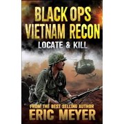 Black Ops Vietnam Recon Locate and Kill, Book 1, Paperback