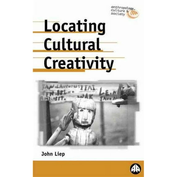 Locating Cultural Creativity (Paperback)