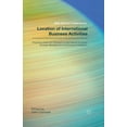 thumbnail image 1 of Location of International Business Activities: Integrating Ideas from Research in International Business, Strategic Mana, (Paperback), 1 of 1