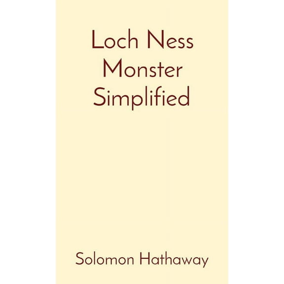 Loch Ness Monster Simplified, (Paperback)