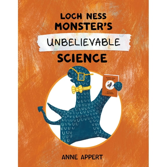 Loch Ness Monster's Unbelievable Science, (Hardcover)