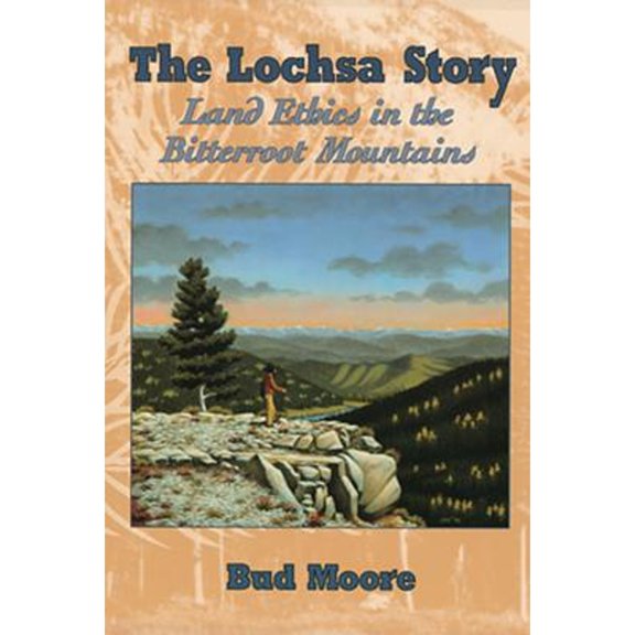 Pre-Owned Lochsa Story (Paperback) 0878423338 9780878423330