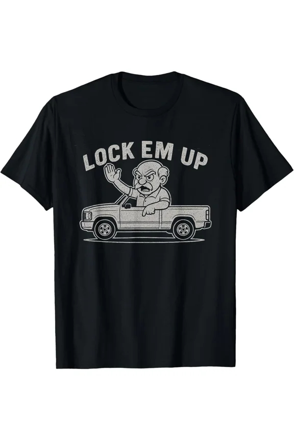 Lock Em Up Grumpy Old Man Pickup Truck Graphic Tee - Retro Funny Sarcastic Men's Short Sleeve T-Shirt - Distressed Vintage Style Angry Driver Apparel