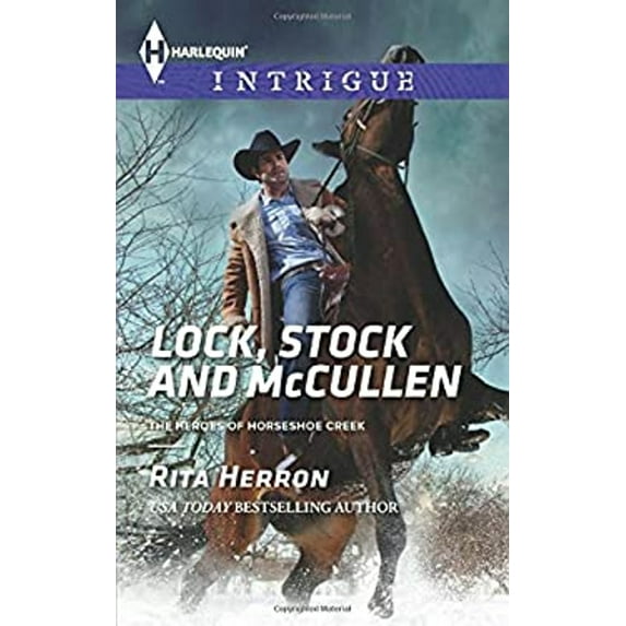 Pre-Owned Lock, Stock and McCullen (The Heroes of Horseshoe Creek, 1) (Unknown) 037369850X 9780373698509