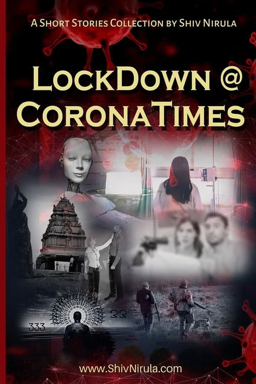 LockDown @ CoronaTimes: A Short Stories Collection by Shiv Nirula (Paperback)