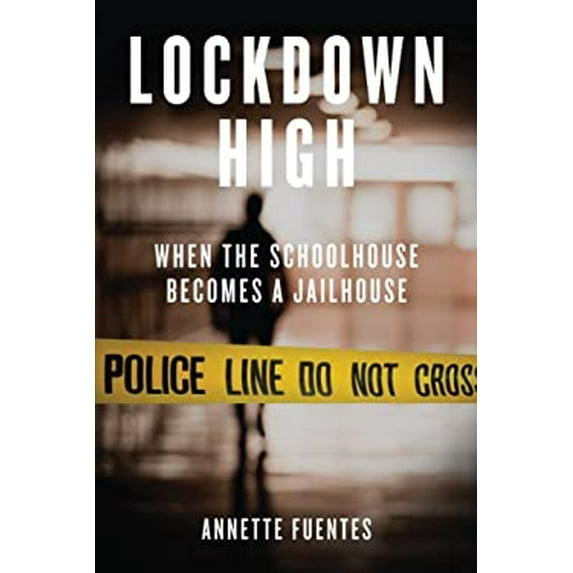 Pre-Owned Lockdown High: When the Schoolhouse Becomes a Jailhouse (Paperback) 184467407X 9781844674077