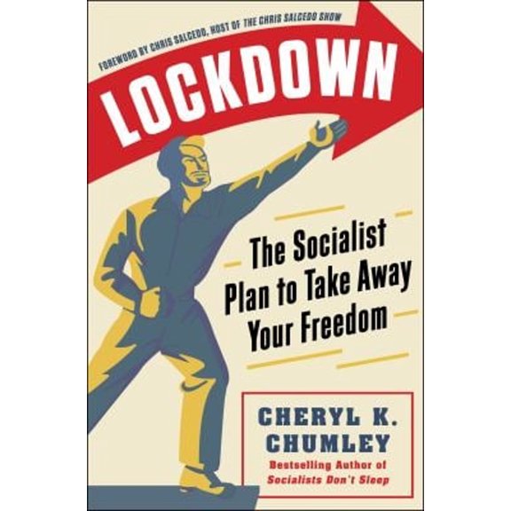 Pre-Owned Lockdown: The Socialist Plan to Take Away Your Freedom, 9781630062095, 163006209X, Hardcover,
