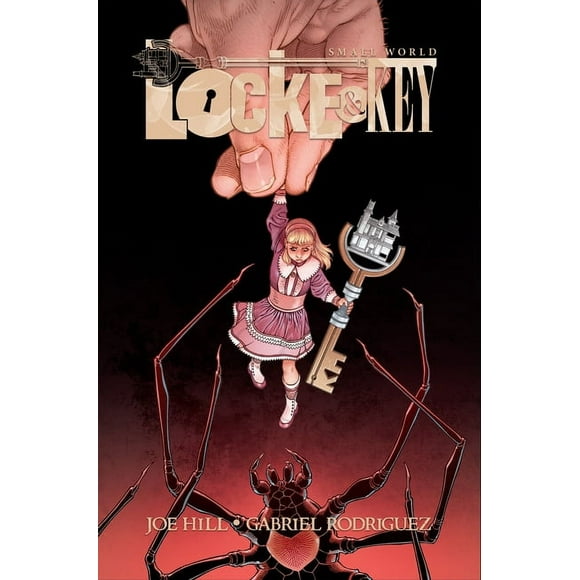 Locke & Key: Locke & Key: Small World Deluxe Edition (Hardcover)