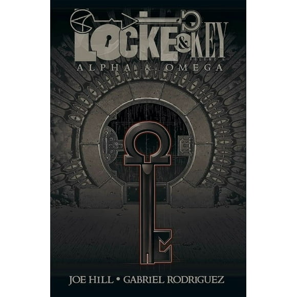 Locke &amp; Key Locke &amp; Key, Vol. 6: Alpha &amp; Omega, Book 6, (Hardcover)