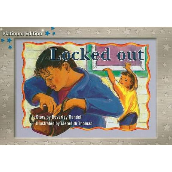 Pre-Owned Rigby PM Platinum Collection: Individual Student Edition Blue (Levels 9-11) Locked Out (Paperback) 1418900958 9781418900953