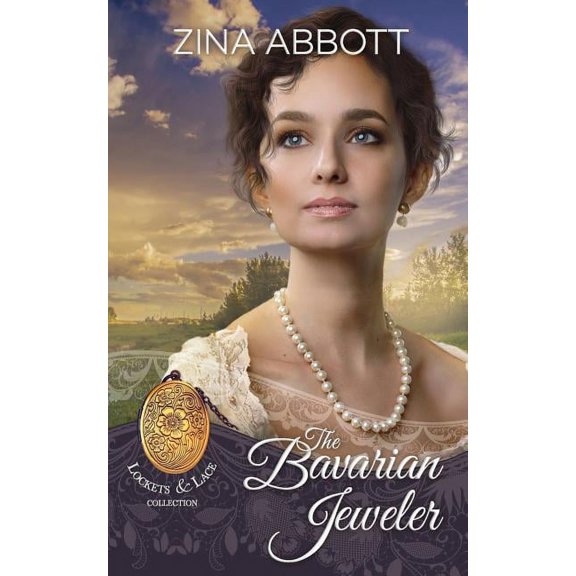 Lockets and Lace: The Bavarian Jeweler (Paperback)