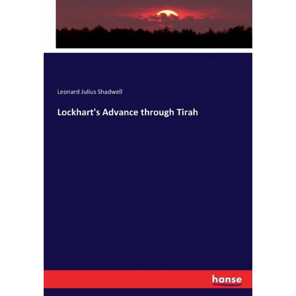 Lockhart's Advance through Tirah, (Paperback)