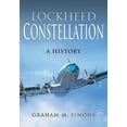 thumbnail image 1 of Lockheed Constellation: A History, (Hardcover), 1 of 1