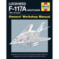 thumbnail image 1 of Pre-Owned Lockheed F-117 Nighthawk 'stealth Fighter' Manual (Hardcover) 085733512X 9780857335128, 1 of 1