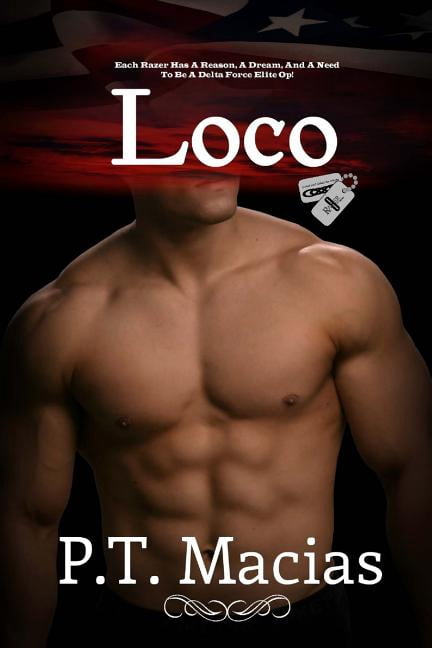Loco: Razer 8 (Paperback) by P T Macias