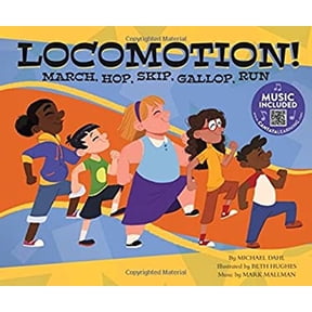Pre-Owned Locomotion!: March, Hop, Skip, Gallop, Run (Hardcover) 168410243X 9781684102433
