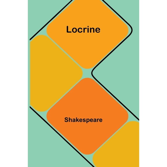 Locrine, (Paperback)
