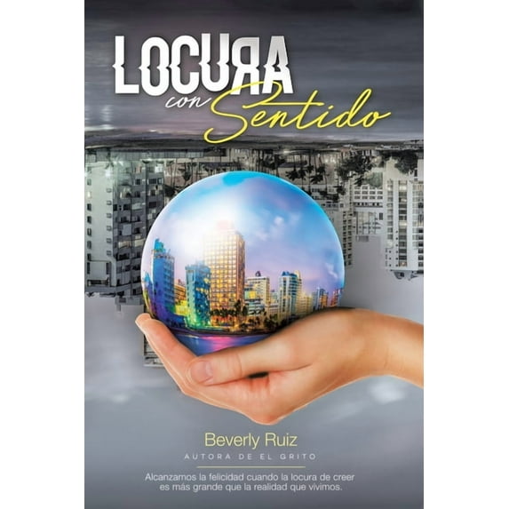 Locura Con Sentido (Paperback)