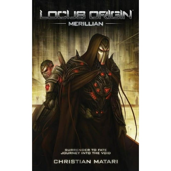 Locus Origin - Merillian Volume 2 Paperback 9935906744 9789935906748 Christian Matari
