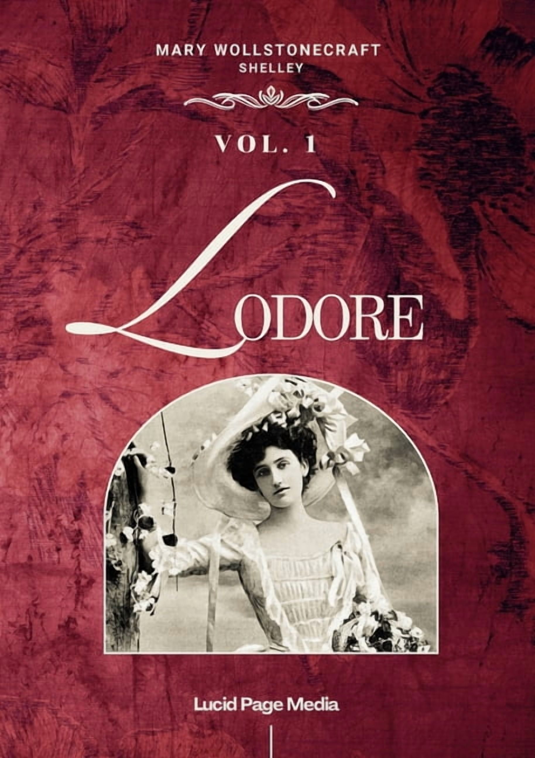 Lodore: Vol. 1 (of 3), (Paperback)