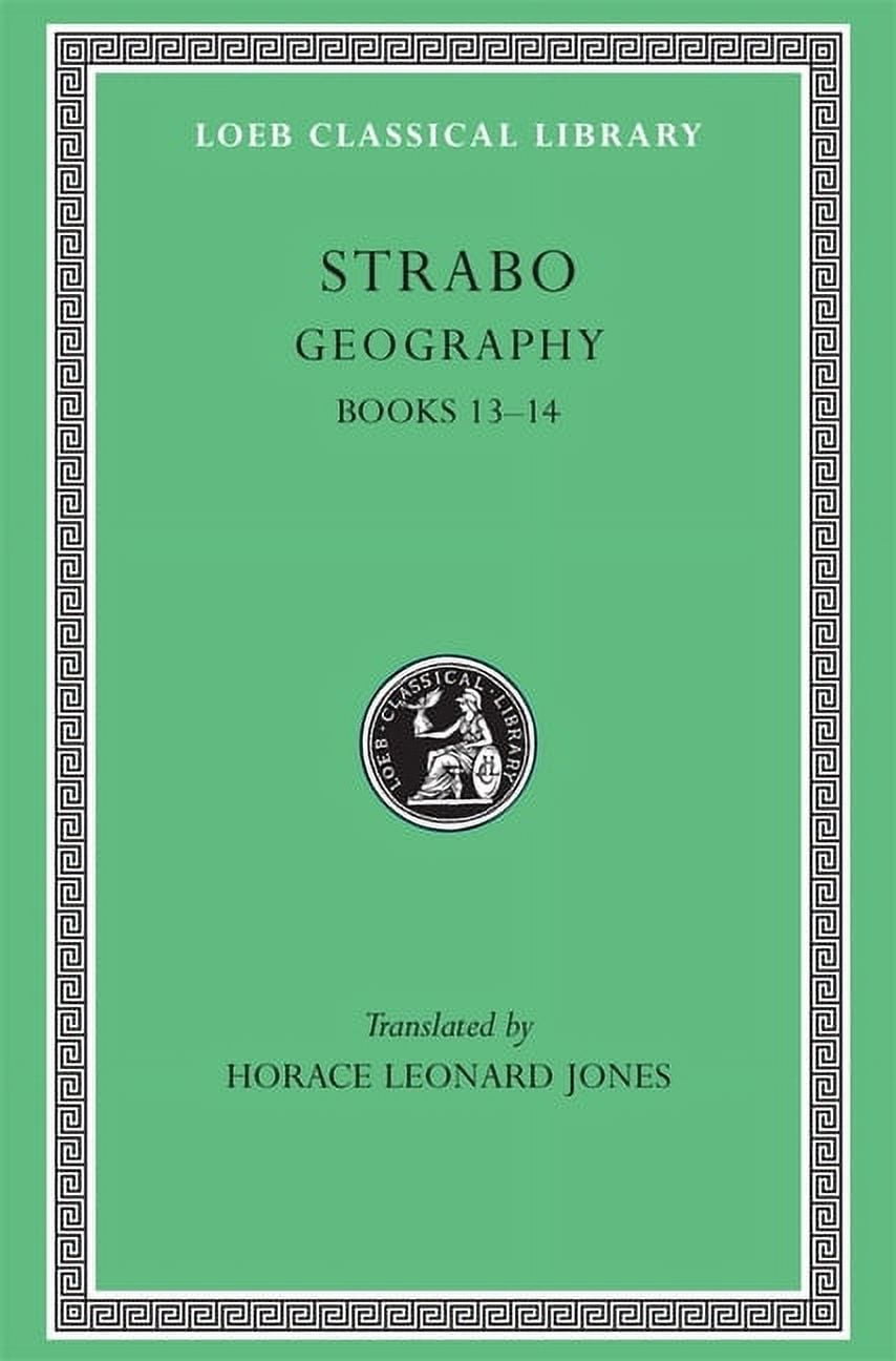Vi Book Loeb Classical Library: Geography, Volume VI: Books 13-14 (Hardcover ...