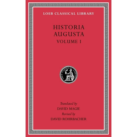 Loeb Classical Library Historia Augusta, Volume I, (Hardcover)