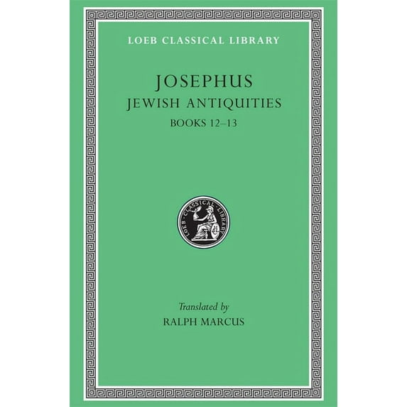 Loeb Classical Library: Jewish Antiquities, Volume V: Books 12-13 (Hardcover)