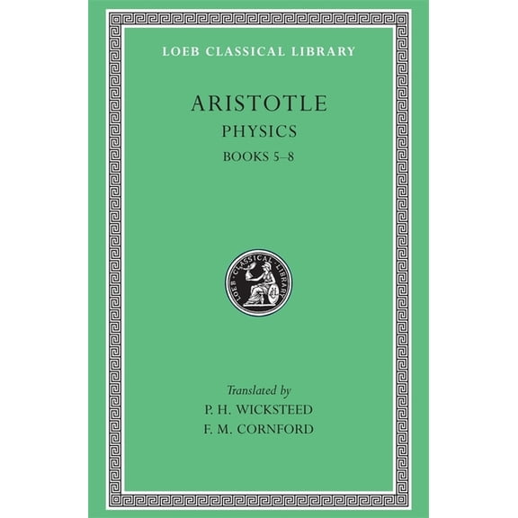 Loeb Classical Library: Physics, Volume II: Books 5-8 (Hardcover)