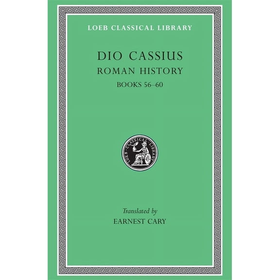 Loeb Classical Library: Roman History, Volume VII: Books 56-60 (Hardcover)