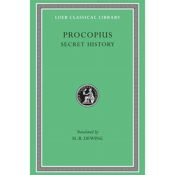 Loeb Classical Library: Secret History (Hardcover)