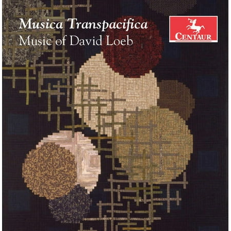 Loeb / Kambe / Loeb - Musica Transpacifica / Music of David Loeb - Music & Performance - CD