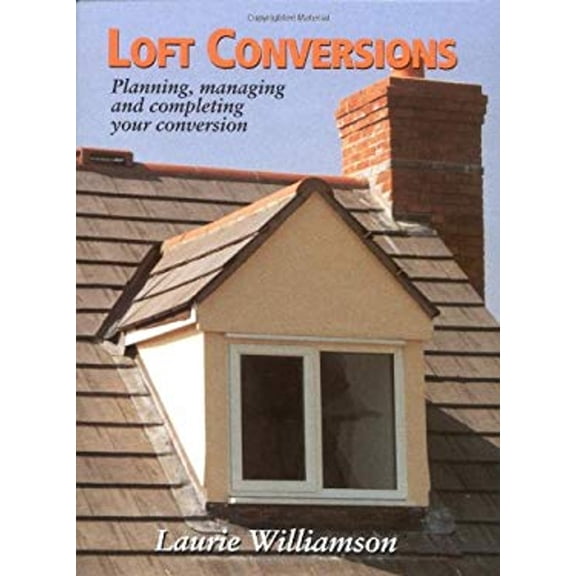 Pre-Owned Loft Conversions (Hardcover) 1861263651 9781861263650