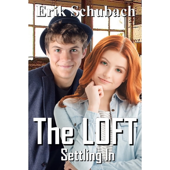 Loft: The Loft : Settling In (Series #1) (Paperback)