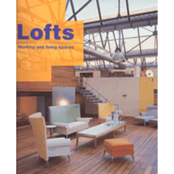 Pre-Owned Lofts: Living and Working Spaces (Paperback) by Francisco Asensio Cerver, Francisco Asensio Cerver