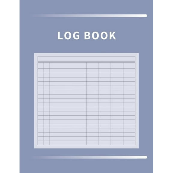 Log Book: Multipurpose with 7 Customizable Columns to Track Daily Activity, Time, Inventory and Equipment, Income and Ex, (Paperback)