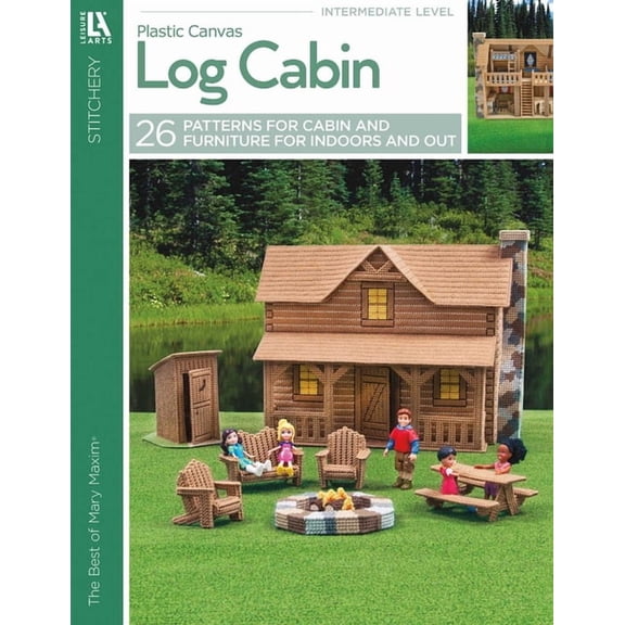 Log Cabin in Plastic Canvas: 25 Pieces to Build and Customize the Rustic Log Cabin of Your Dreams, (Paperback)