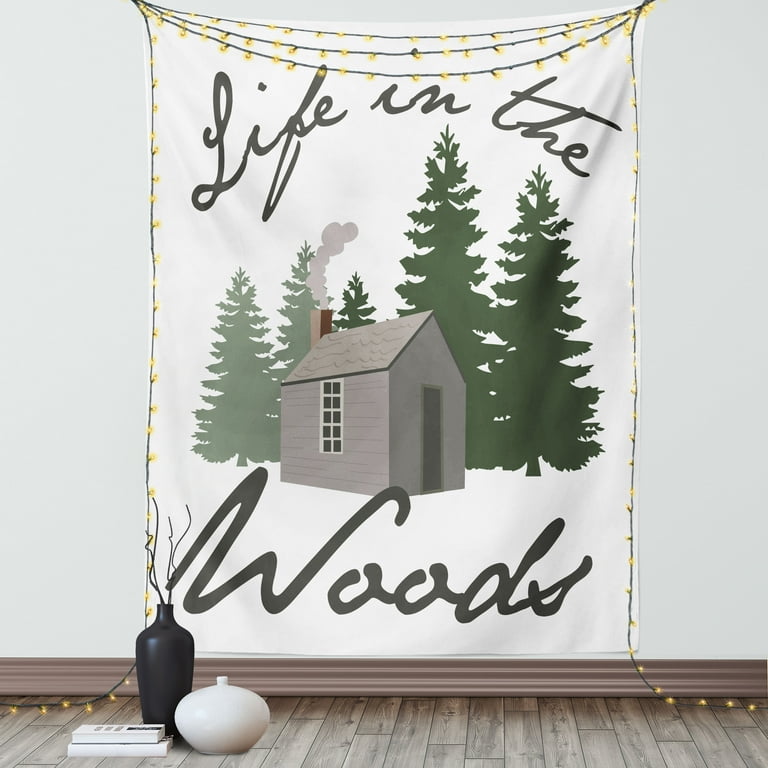 Log Cabin Tapestry Image of a Rustic Lodge in a Forest with Life in the Woods Message Wall Hanging for Bedroom Living Room Dorm Decor 40W X 60L
