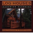 thumbnail image 1 of Pre-Owned Log Houses: Canadian Classics (Hardcover) 1550460994 9781550460995, 1 of 1