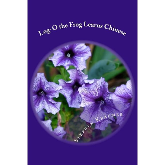 Log-O the Frog Learns Chinese (Paperback)