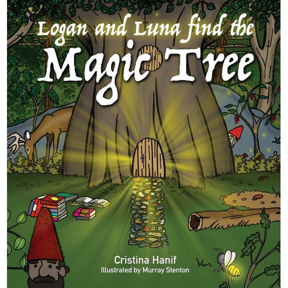Logan and Luna Find the Magic Tree, (Hardcover)