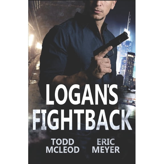 Logan Logan's Fightback, Book 2, (Paperback)