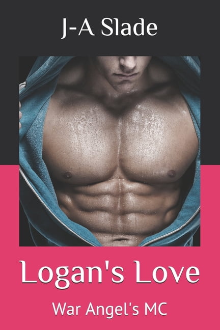 Logan's Love: War Angel's MC, (Paperback)