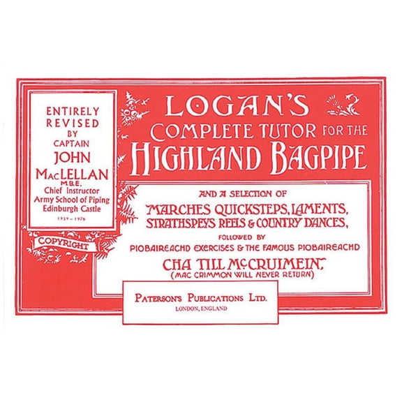 Logan's Complete Tutor for the Highland Bagpipe, (Spiral-Bound)