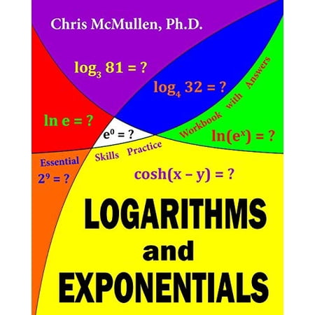 Logarithms and Exponentials Essential Skills Practice Workbook with Answers (Paperback)