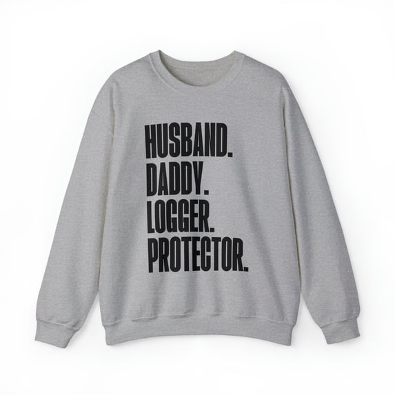 Logger Dad Fathers Day Birthday Ideas Sweatshirt, Gifts, Crewneck