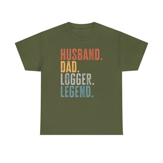 Logger Husband Dad Shirt Gifts Tshirt Tee Crew Neck