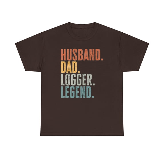 Logger Husband Dad Shirt Gifts Tshirt Tee Crew Neck
